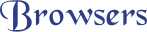 Browsers