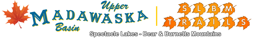 Upper Madawaska Basin Trails | FAQs | Spectacle Lake | Bear & Burnetts Mountains