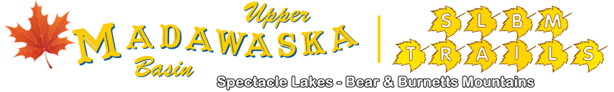 Upper Madawaska Basin Trails | SLBM Trails | About MT Group | hiking